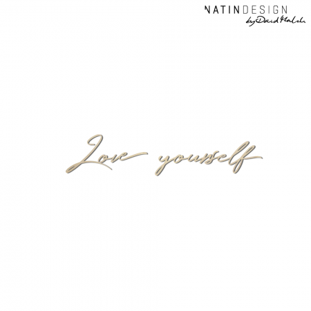 Schriftholz "Love yourself"