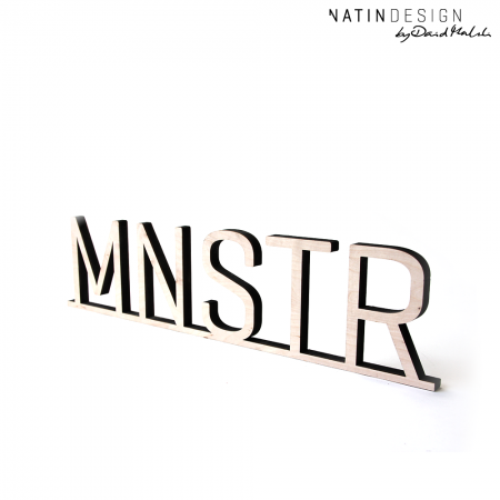 Schriftholz "MNSTR "